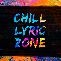 Chill Lyric Zone